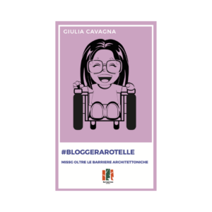 #BloggerARotelle. MissG oltre le barriere architettoniche - PREORDER 02/10